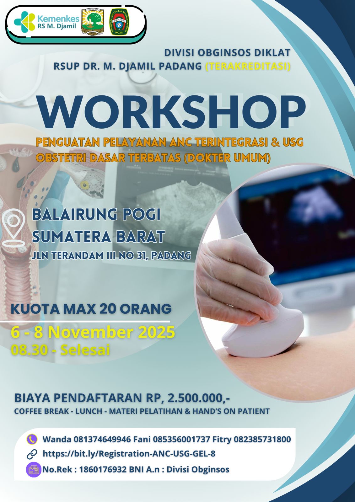 WORKSHOP PENGUATAN PELAYANAN ANC TERINTEGRASI & USG OBSTETRI DASAR TERBATAS (Dokter Umum)