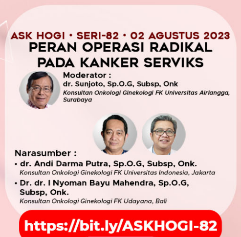 ASK HOGI : Peran Operasi Radikal pada Kanker Serviks