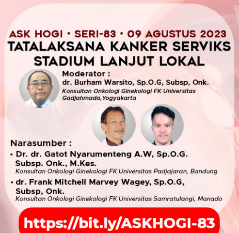 ASK HOGI : Tatalaksana Kanker Serviks Stadium Lanjut Lokal