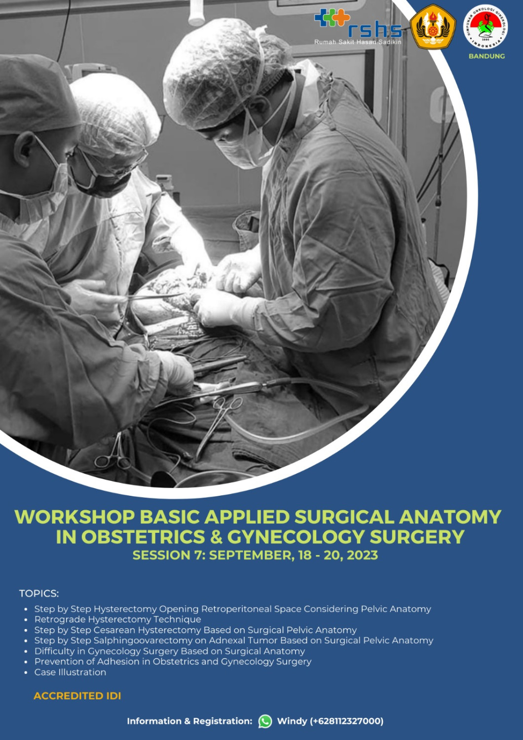 Workshop Basic Applied Surgical Anatomy in Obstretrics & Gynecology Surgery